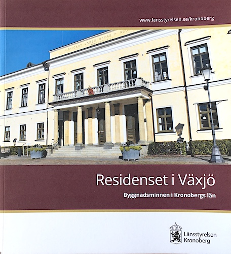 Byggnadsminnet residenset i Växjö